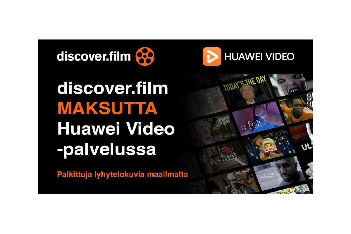 Huawei Video -palvelussa nyt nähtävissä maksutta palkittuja lyhytelokuvia – discover.film integroituu osaksi suoratoistopalvelua  
